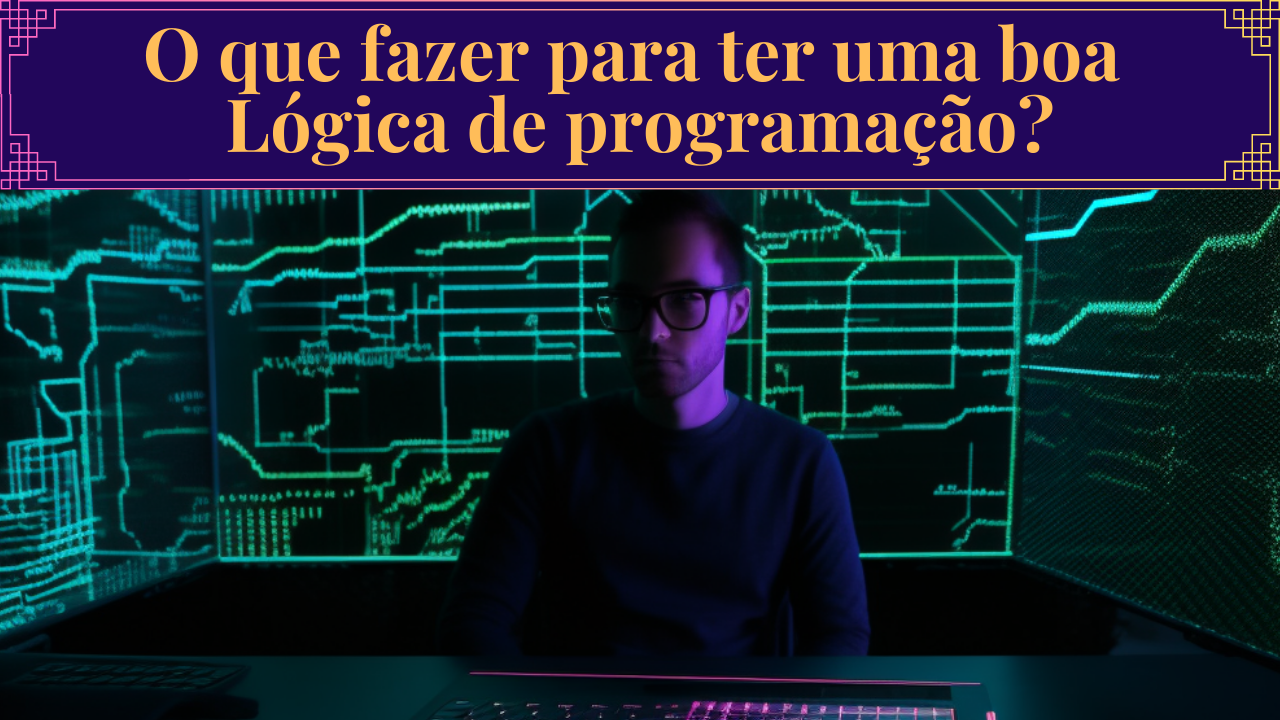 Lógica de Programação para criar jogos! - Crie Seus Jogos